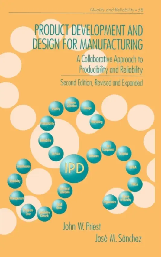 Product Development and Design for Manufacturing - Priest, John a Sanchez, Jose