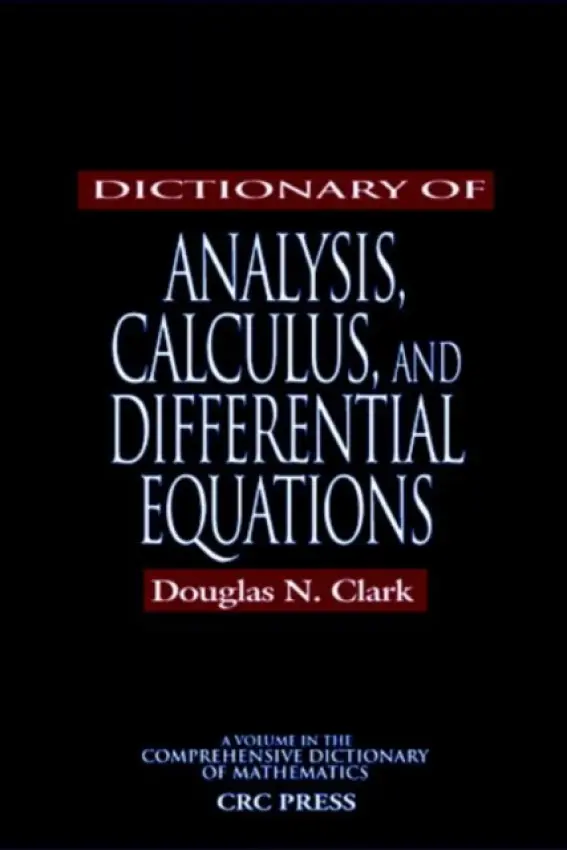 Dictionary of Analysis, Calculus, and Differential Equations
