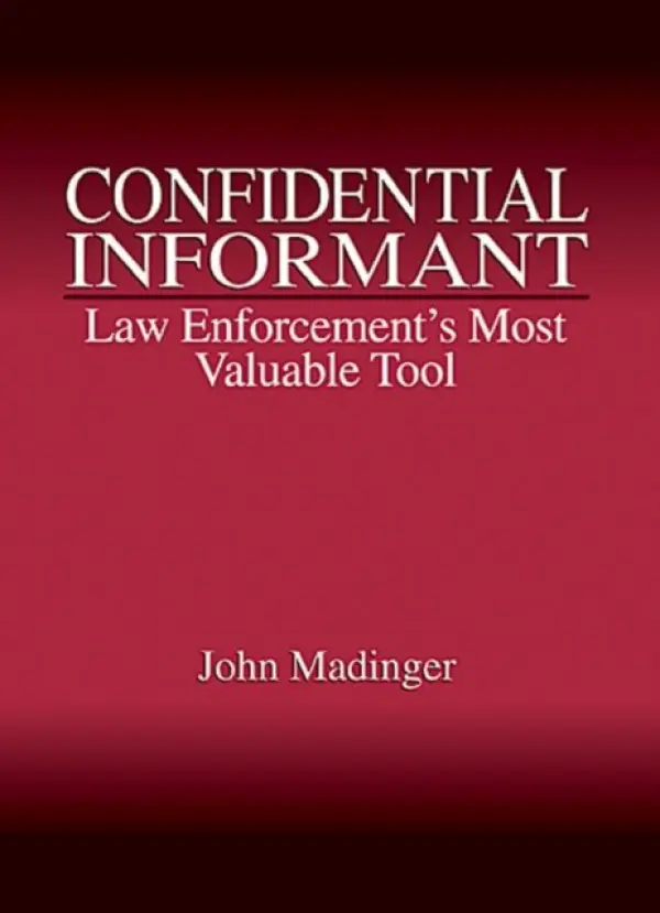 Confidential Informant - Madinger, John