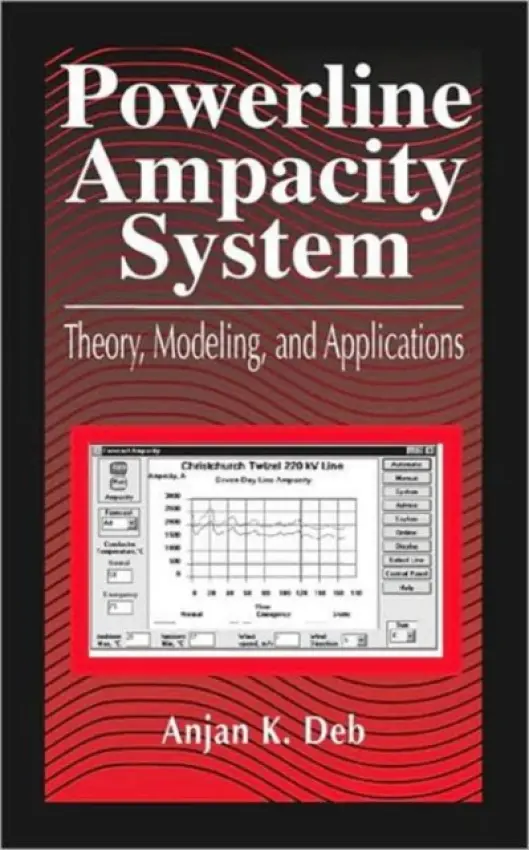 Powerline Ampacity System - Deb, Anjan K. (Electrotech Consulting, Fairfax, Virginia, USA)