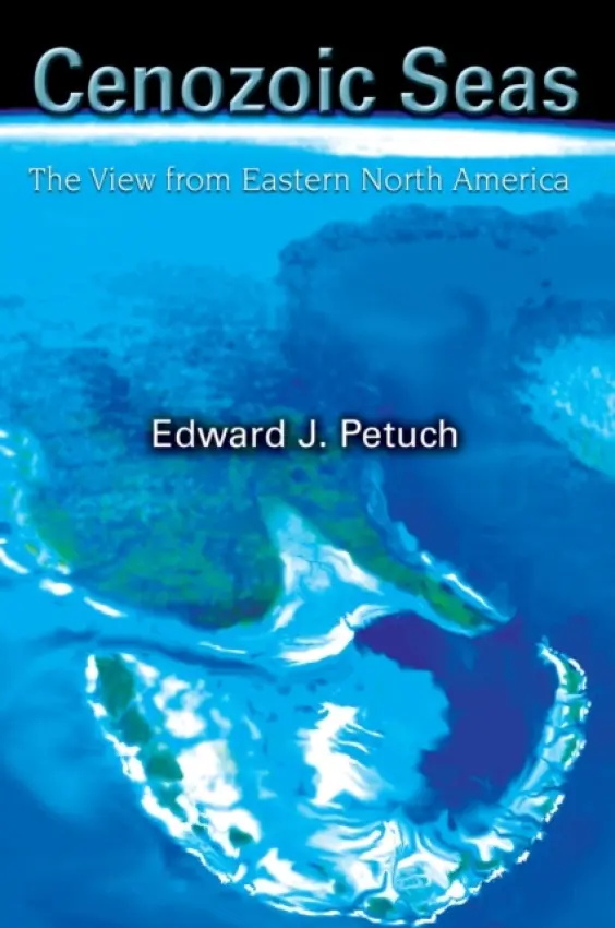 Cenozoic Seas - Petuch, Edward J.