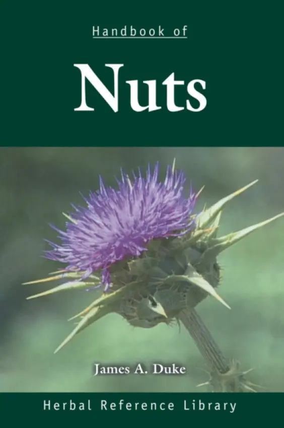 Handbook of Nuts - Duke, James A.