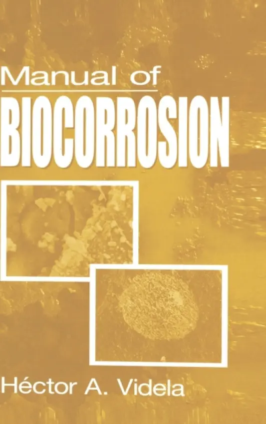 Manual of Biocorrosion - Videla, HectorA.