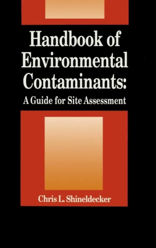 Handbook of Environmental Contaminants - Shineldecker, Chris