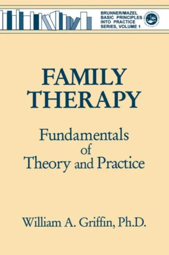 Family Therapy - Griffin, William A.