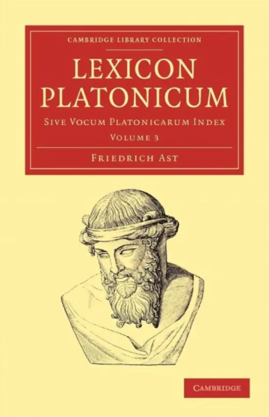 Lexicon Platonicum - Ast, Friedrich
