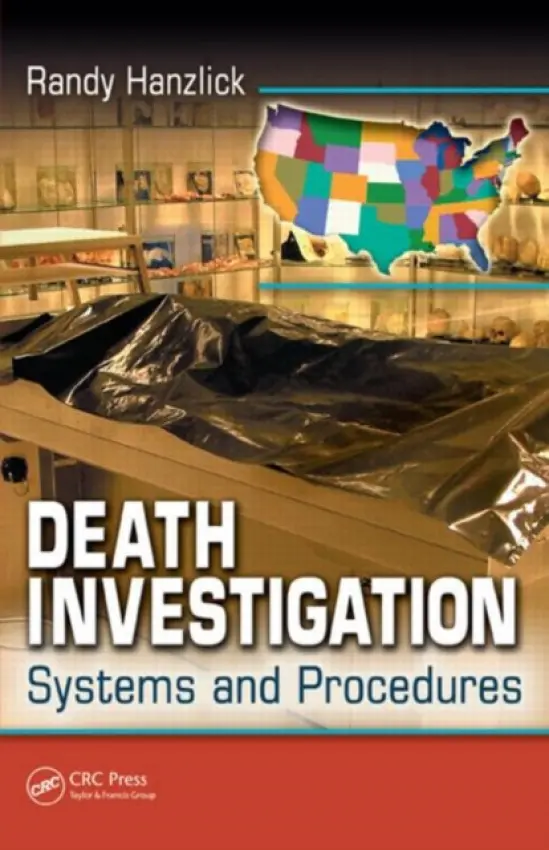Death Investigation - Hanzlick M.D., Randy