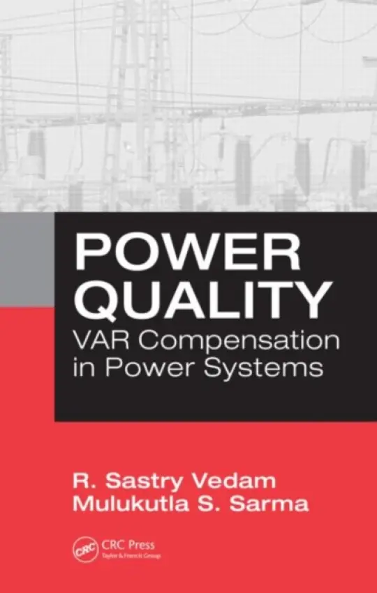 Power Quality - Vedam, R. Sastry (Consultant, Australia) a Sarma, Mulukutla S. (Northeastern University, Boston, Massachusetts, USA)
