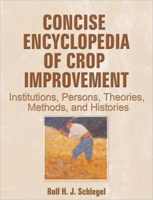 Concise Encyclopedia of Crop Improvement - Schlegel, Rolf