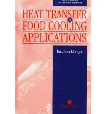 Heat Transfer In Food Cooling Applications - Dincer, Ibrahim