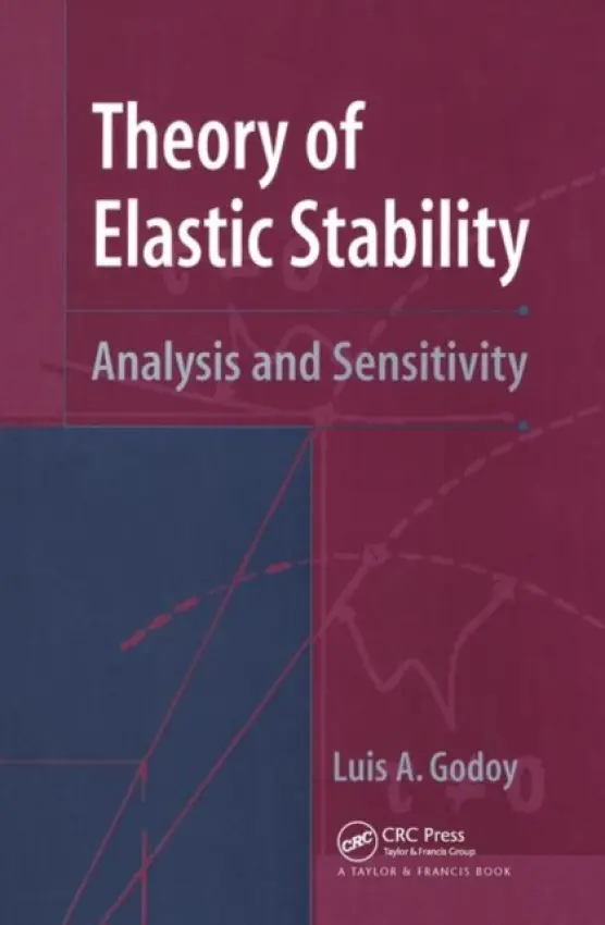 Theory of Elastic Stability - Godoy, Luis A.