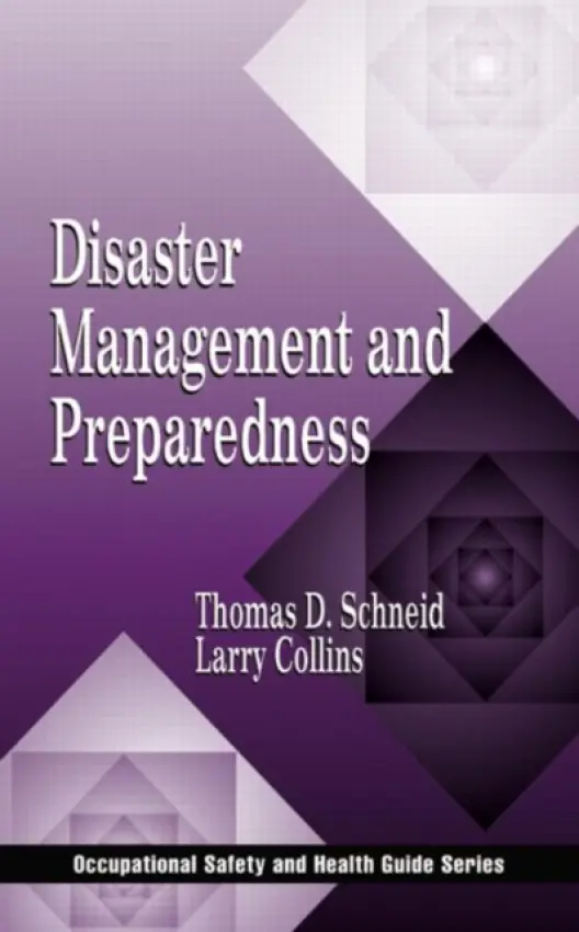 Disaster Management and Preparedness - Collins, Larry R. (Eastern Kentucky University, Richmond, USA)