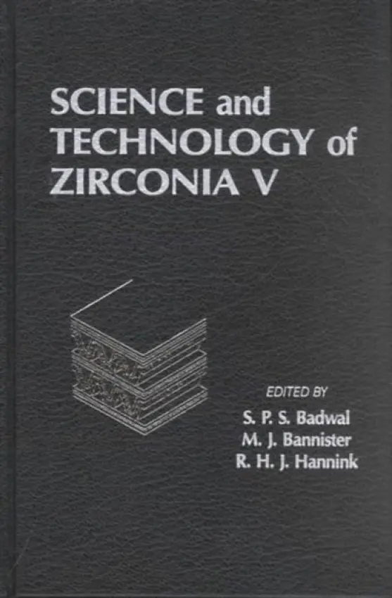 Science and Technology of Zirconia V - Bannister, M.,