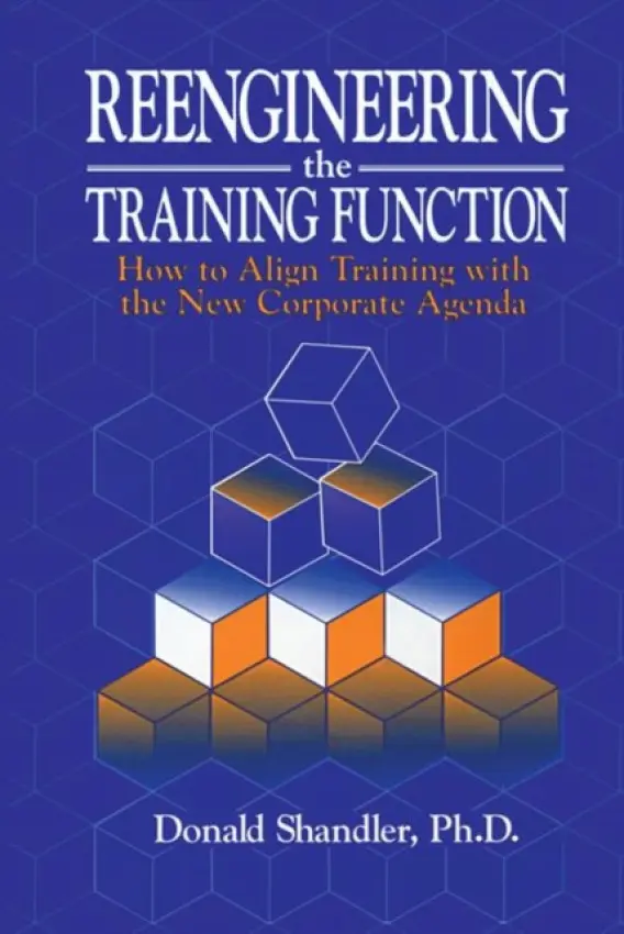Reengineering the Training Function - Shandler, Donald
