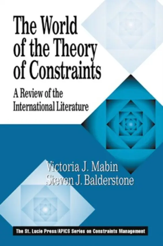 World of the Theory of Constraints - Mabin, Victoria J a Balderstone, Steven J