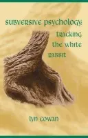 Tracking the White Rabbit - Cowan, Lyn
