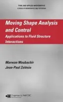 Moving Shape Analysis and Control - Moubachir, Marwan a Zolesio, Jean-Paul