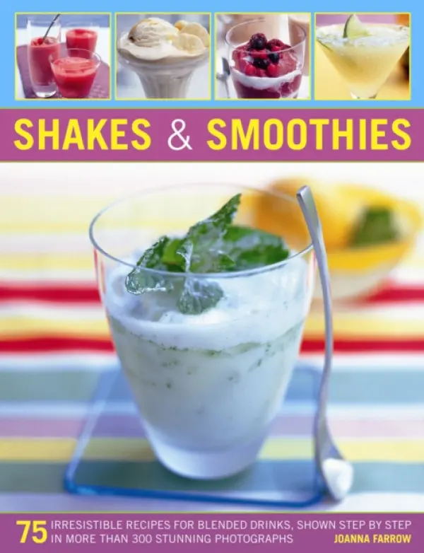 Shakes and Smoothies - Farrow, Joanna