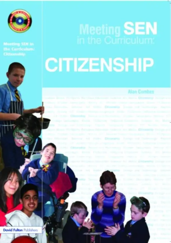 Meeting SEN in the Curriculum: Citizenship - Combes, Alan