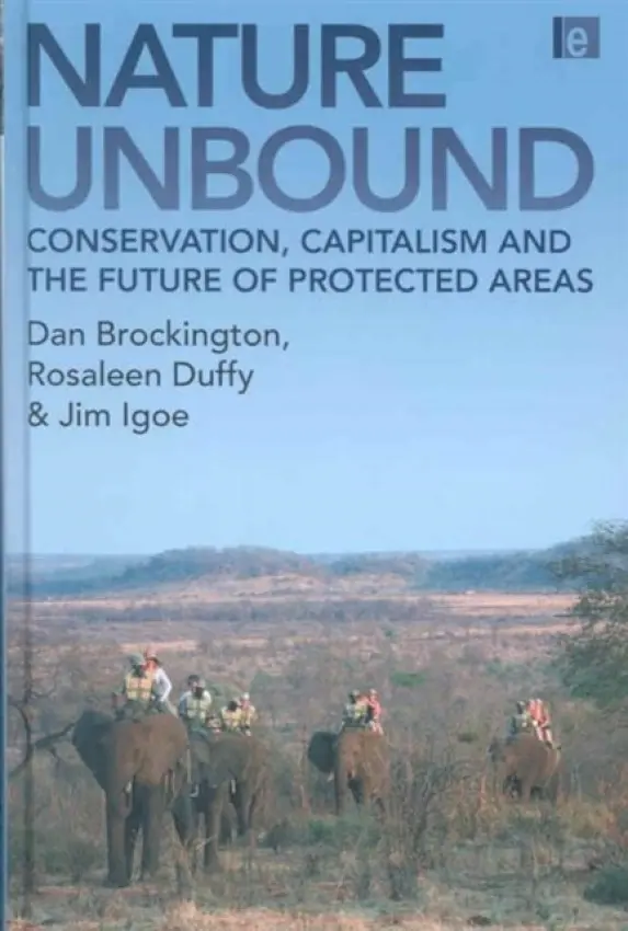 Nature Unbound - Brockington, Dan a Duffy, Rosaleen a Igoe, Jim