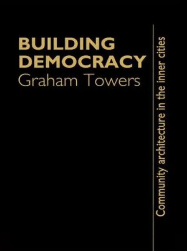 Building Democracy - Towers, Graham
