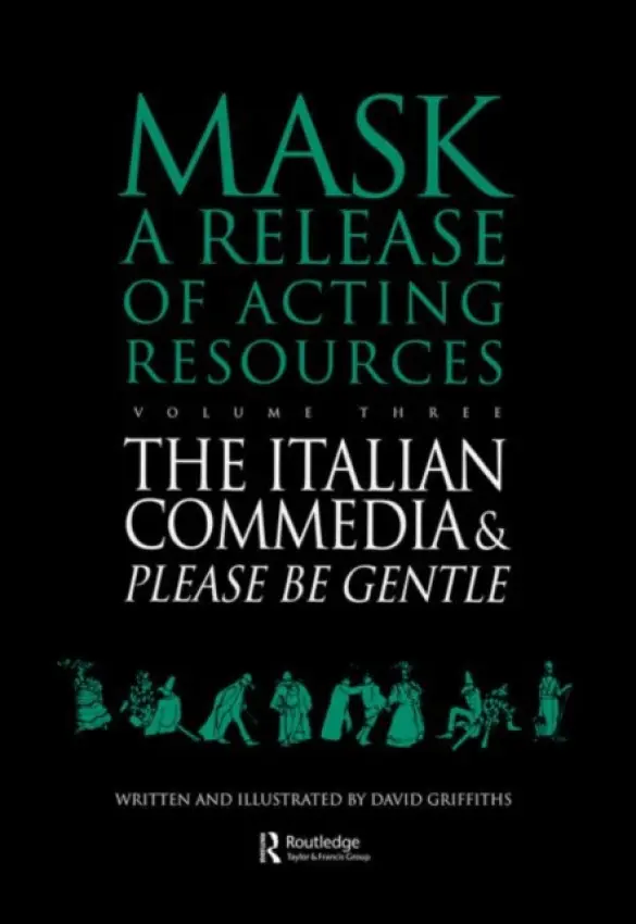 Italian Commedia and Please be Gentle - Griffiths, David