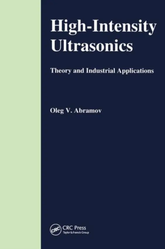 High-Intensity Ultrasonics - Abramov, O V