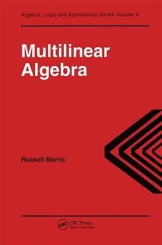 Multilinear Algebra - Merris, Russell