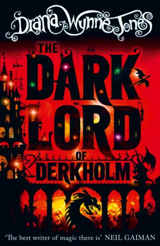The Dark Lord of Derkholm - Diana Wynne Jonesová