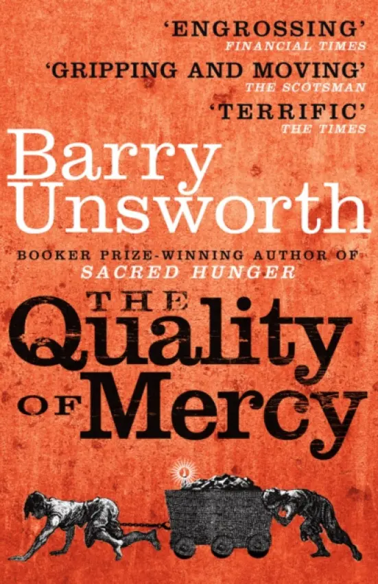 Quality of Mercy - Unsworth, Barry