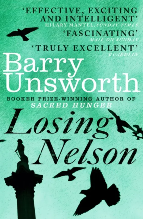 Losing Nelson - Unsworth, Barry