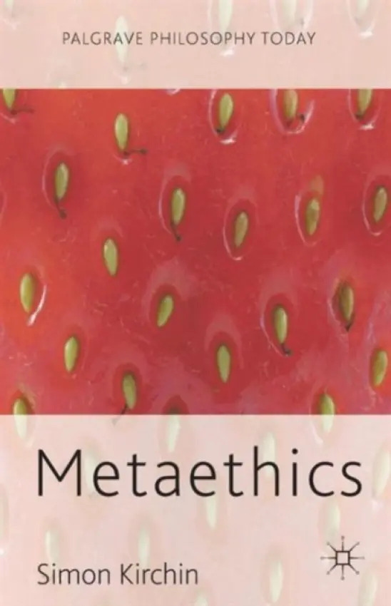 Metaethics - Kirchin, Simon