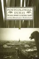 Postcolonial Duras - Winston, J.