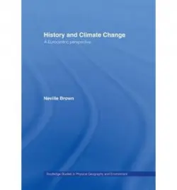History and Climate Change - Brown, Neville