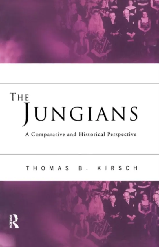 Jungians - Kirsch, Thomas B.