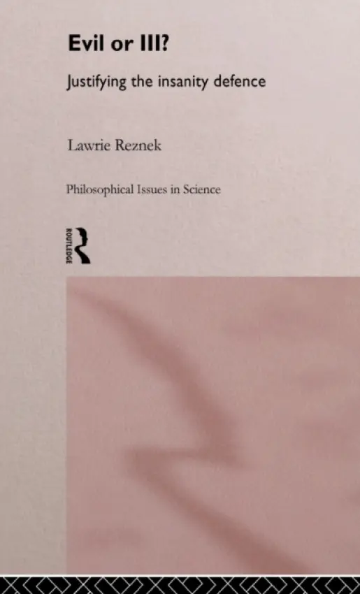 Evil or Ill? - Reznek, Lawrie