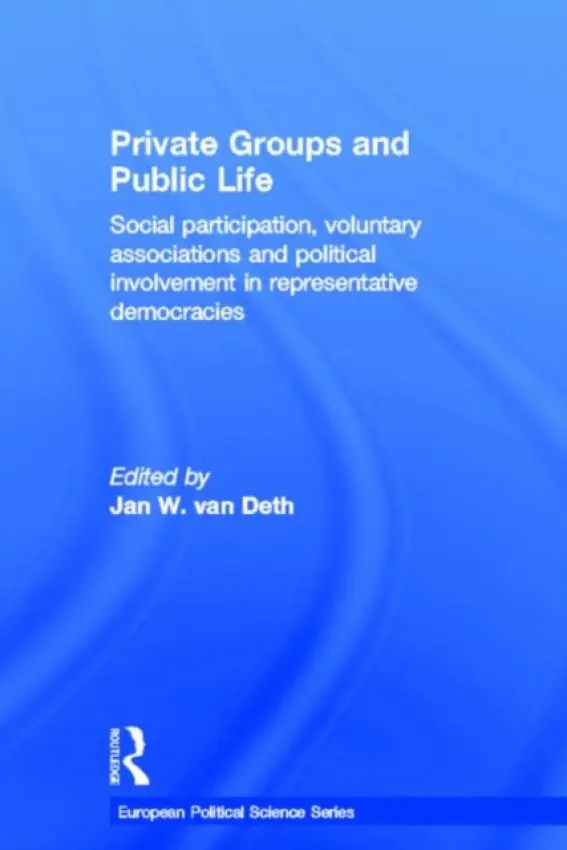Private Groups and Public Life