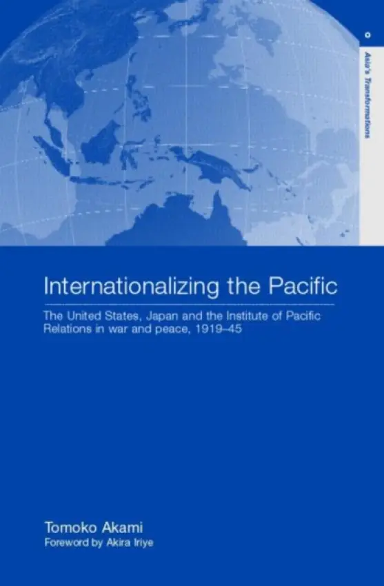 Internationalizing the Pacific - Akami, Tomoko
