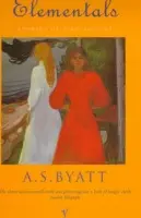 Elementals - Byatt, A S