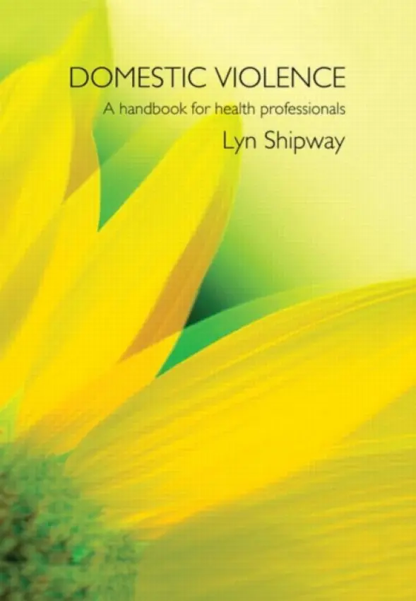 Domestic Violence - Shipway, Lyn (Anglia Ruskin University, UK)