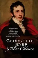 False Colours - Heyer, Georgette
