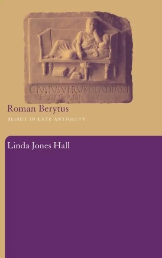 Roman Berytus - Hall, Linda Jones