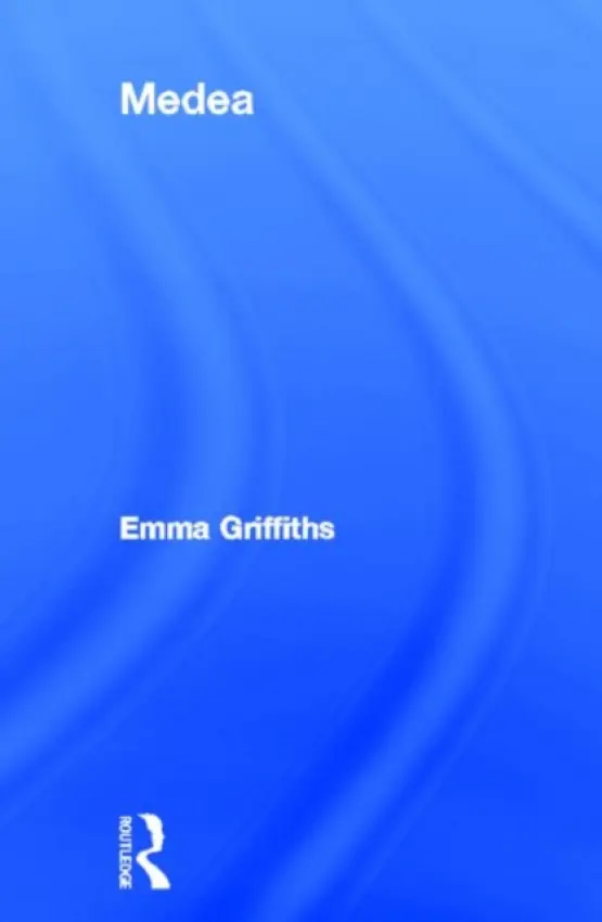Medea - Griffiths, Emma (University of Manchester, UK)