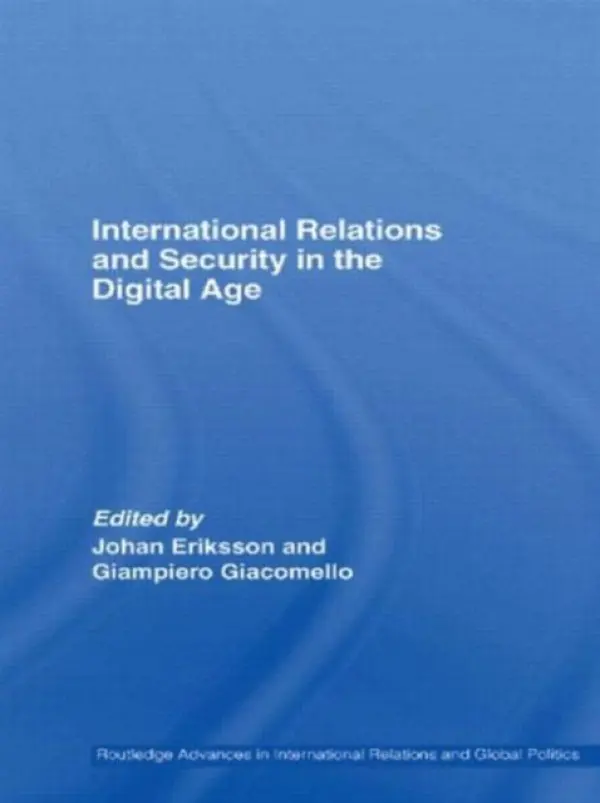 International Relations and Security in the Digital Age