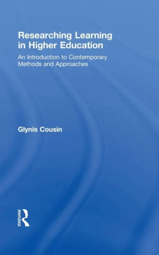Researching Learning in Higher Education - Cousin, Glynis (University of Wolverhampton, UK)