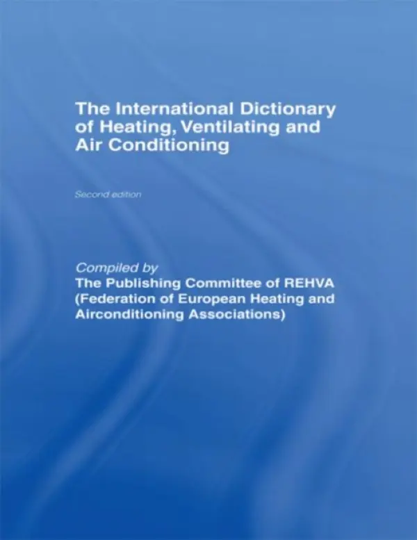 International Dictionary of Heating, Ventilating and Air Conditioning - REHVA