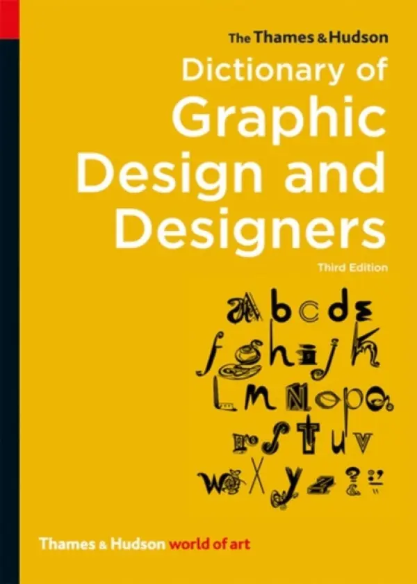 Thames & Hudson Dictionary of Graphic Design and Designers - Livingston, Alan a Livingston, Isabella