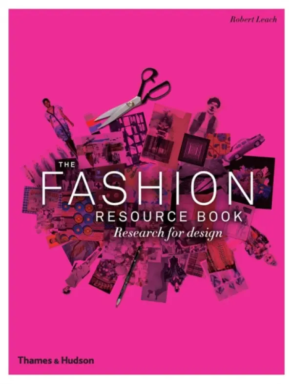 Fashion Resource Book - Leach, Robert