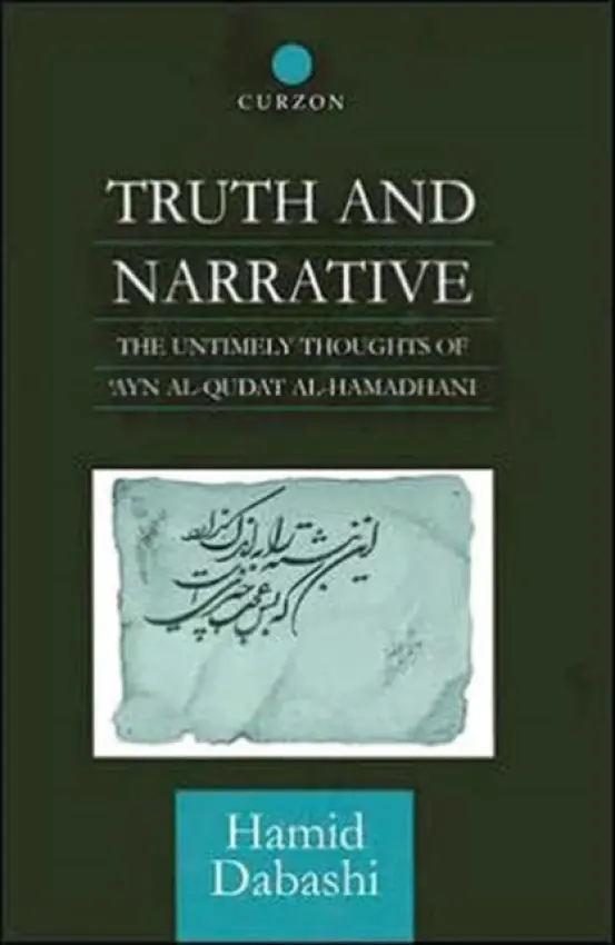 Truth and Narrative - Dabashi, Hamid