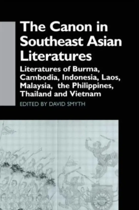 Canon in Southeast Asian Literature - Smyth, David